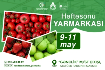 Bakıda “Kənddən Şəhərə” həftəsonu yarmarkası təşkil olunacaq