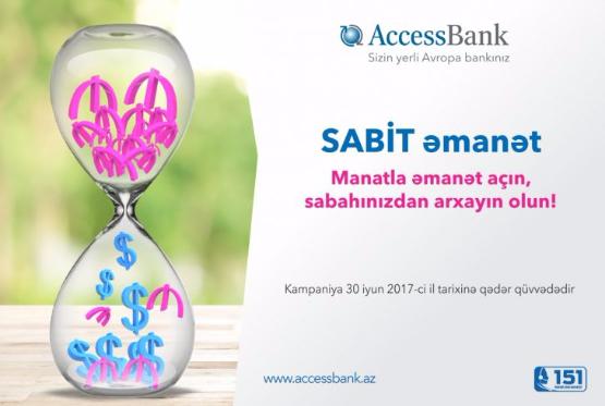 AccessBank-a manatla yatırılan əmanətlər daha da cəlbedici oldu