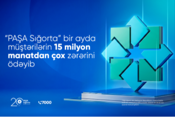 “PAŞA Sığorta” iyul ayında müştərilərin 15 milyon manatdan çox zərərini ödəyib - MƏBLƏĞLƏR