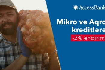 “AccessBank”dan mikro və aqro kreditlərə - 2% Endirim!