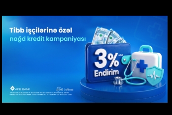 AFB Bank-dan tibb işçilərinə özəl - [red]NAĞD KREDİT KAMPANİYASI[/red] | FED.az