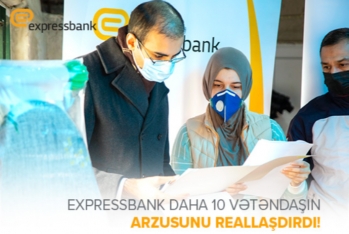 "Expressbank" daha 10 vətəndaşın - Arzusunu Reallaşdırdı!