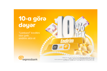“Lombard” kreditinə illik 10%-dək endirim - ŞƏRTLƏR