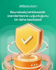 [red]MSolution[/red] ISO 27001sertifikatını əldə etdi və PCI DSS uyğunluğu yenidən - [red]TƏSDİQLƏNDİ[/red] | FED.az