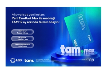 ABB 12 ay faizsiz ödəniş imkanı yaradan “TamKart Max” kredit  kartını - TƏQDİM ETDİ!