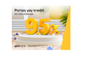 Yelo Bank-dan illik 9.5% ilə - YAY KREDİTİ!