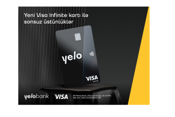 Yelo Bank yeni Visa Infinite kartını - TƏQDİM EDİR! 