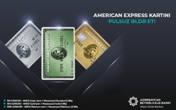 "Beynəlxalq Bank"  “American-Express” kartları - HƏDİYYƏ EDİR