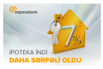 “Expressbank”dan ev sahibi olmaq istəyənlərə - ŞAD XƏBƏR!