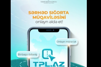 Sərhəd sığorta müqavilələrinin onlayn və sadələşdirilmiş rəsmiləşdirilməsi üçün yeni platforma istifadəyə verdildi