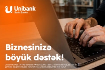 “Unibank”dan biznes sahiblərinə xüsusi təklif: “Biznesinizə 6 qat dəstək”