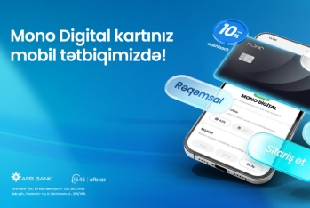 AFB Bank mobil tətbiqində yenilik: Mono Digital kart artıq tam ödənişsiz və onlayn sifarişlə!