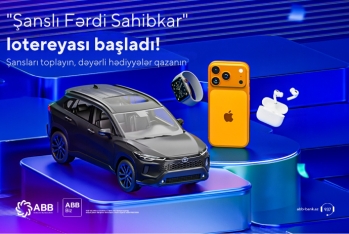 ABB "Şanslı fərdi sahibkar" lotereyasına - START VERDİ!