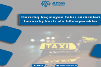 Hazırlıq keçməyən taksi sürücüləri buraxılış kartı - ALA BİLMƏYƏCƏK