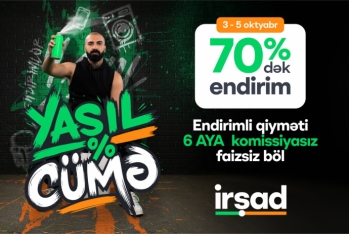 İrşad-da 3-5 oktyabrda "Yaşıl Cümə" başlayır - FOTOLAR - VİDEO