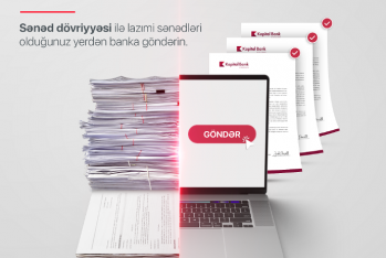 Artıq sahibkarlar sənədlərini banka onlayn göndərə bilərlər - [red]“[red]KAPİTAL BANK"DAN YENİLİK[/red] [/red] | FED.az