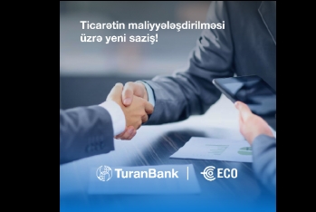 TuranBank nüfuzlu beynəlxalq maliyyə qurumundan - KREDİT XƏTTİ ALIB