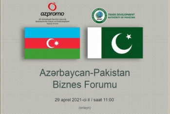 Azərbaycan-Pakistan biznes forumu - Keçiriləcək