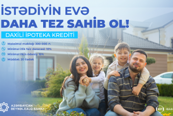 Beynəlxalq Bankdan 300.000 manatadək - Daxili İpoteka Krediti!