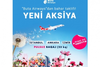 “Buta Airways”dən Türkiyənin məşhur şəhərlərinə - YENİ AKSİYA
