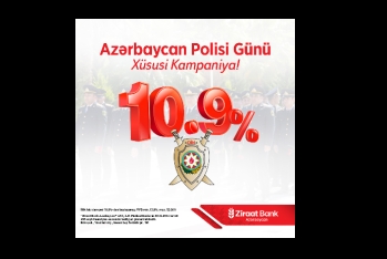 Ziraat Bank Azərbaycan Polis İşçilərinin Peşə Bayramı münasibətilə istehlak kreditləri üzrə xüsusi kampaniya - TƏQDİM EDİR!