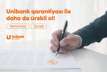 "Unibank" biznes sahiblərinə - Təminatsız Qarantiya Verir