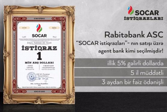 “Rabitəbank” “SOCAR istiqrazları”nın satışı üzrə agent bank kimi seçilib