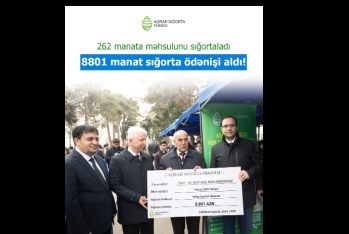 262 manata məhsulu sığortaladı – 8801 manat sığorta ödənişi aldı! - FOTOLAR