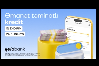 Yelo App-də əmanət girovlu kredit artıq -[red] ONLAYNDIR![/red] | FED.az