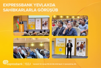 Expressbank region sahibkarları üçün növbəti “Maliyyə savadlılığı” - TƏLİMİ KEÇİRİB