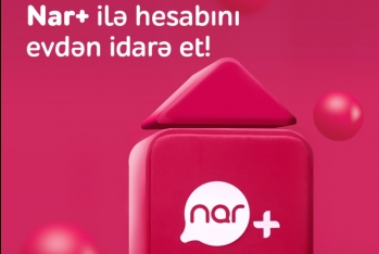 “Nar+” tətbiqi ilə hesabını - EVDƏN İDARƏ ET!