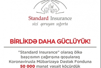 “Standard Insurance” koronavirusa qarşı mübarizəyə - VƏSAİT AYIRDI - MƏBLƏĞ
