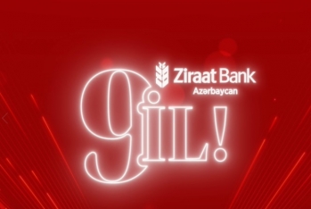 "Ziraat Bank" Azərbaycan 9 yaşını - QEYD EDİR!