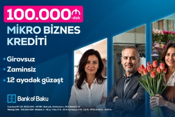 "Bank of Baku"dan sahibkarlara - 100.000 AZN-dək MİKRO BİZNES KREDİTİ