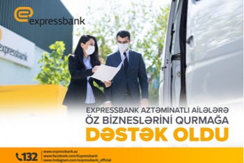 "Expressbank" aztəminatlı ailələrə öz bizneslərini qurmağa - DƏSTƏK OLDU