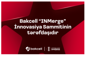 Bakcell является партнером самого престижного саммита по инновациям в регионе