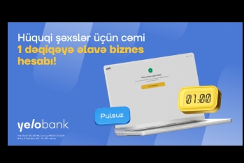 Yelo Bank ilə cəmi 1 dəqiqəyə, videozəngsiz əlavə biznes hesabı aç!