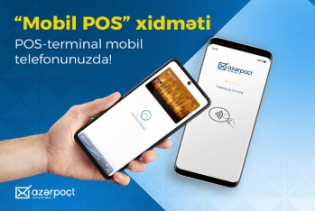 “Azərpoçt” yeni “Mobil POS” xidmətini - İSTİFADƏYƏ VERDİ