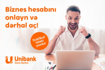 "Unibank"da onlayn biznes hesabını şəhadətnamə dublikatsız - AÇMAQ OLAR
