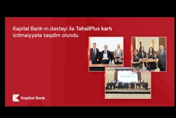 Kapital Bank-ın dəstəyi ilə TəhsilPlus kartı ictimaiyyətə - TƏQDİM OLUNDU