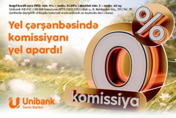 Unibank Yel çərşənbəsi münasibətilə 0% komissiyalı - KREDİT AKSİYASI KEÇİRİR