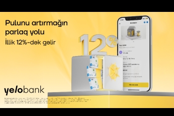 Əmanətini Yelo Bank-a etibar et -[red] İLLİK 12%-DƏK GƏLİR QAZAN[/red] | FED.az