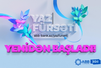 Банк АВВ вновь запустил «Yaz fürsəti»!