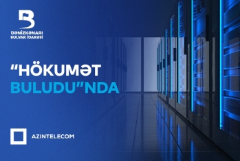 Bulvar İdarəsi İT sistemlərini “Hökumət buludu”na köçürüb