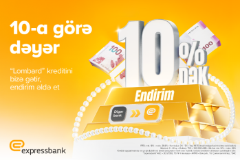 “Lombard” kreditinə illik 10%-dək endirim - ŞƏRTLƏR