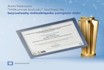 “AzInTelecom”un “Hökumət buludu” layihəsi beynəlxalq müsabiqədə - ÇEMPİON OLUB