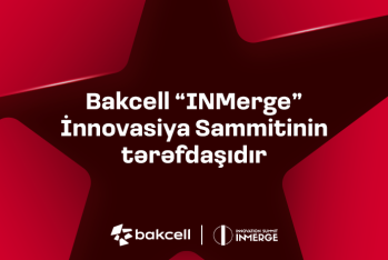 Bakcell станет партнёром самого престижного инновационного саммита региона