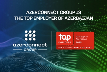 “Azerconnect Group” İKT sahəsində Azərbaycanın - “ƏN YAXŞI İŞƏGÖTÜRƏN” ŞİRKƏTİ SEÇİLDİ