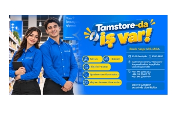 Tamstore Marketlər Şəbəkəsində iş imkanları sizləri gözləyir
