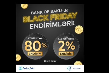 "Bank of Baku"da - "Black Friday" ENDİRİMLƏRİ!